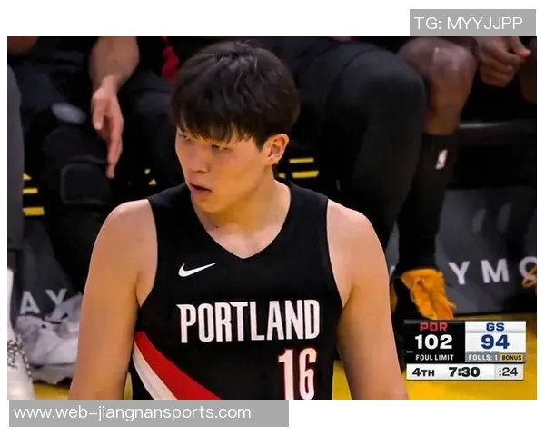 新秀表现抢眼5中5砍下14分2板1助1帽瀚森短暂出场仅6分钟